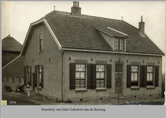 1958 Boerderij.
Later overgenomen door Hein Galesloot. 
