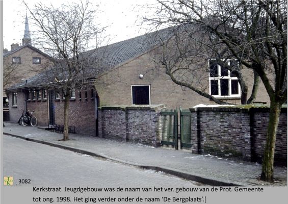 3082 
Met toen nog de deur aan de Kerkstraat.
Gebouwd in 1954
